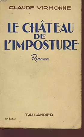 Couverture du produit · LE CHATEAU DE L'IMPOSTURE.