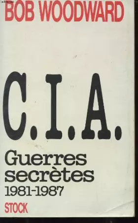Couverture du produit · CIA. Guerres secrètes, 1981-1987