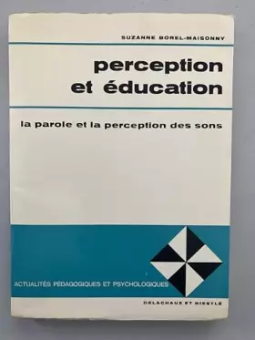 Couverture du produit · Perception et education la parole et la perception des sons.