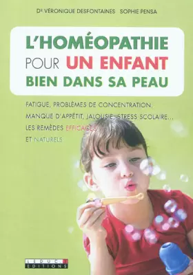 Couverture du produit · L'homéopathie pour un enfant bien dans sa peau
