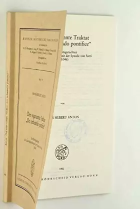 Couverture du produit · Der sogenannte Traktat "De ordinando pontifice": Ein Rechtsgutachten in Zusammenhang mit der Synode von Sutri (1046)