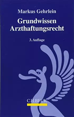 Couverture du produit · Grundwissen Arzthaftungsrecht
