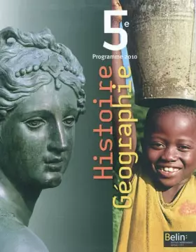 Couverture du produit · Histoire Géographie 5e : Programme 2010