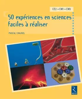 Couverture du produit · 50 expériences en sciences faciles à réaliser