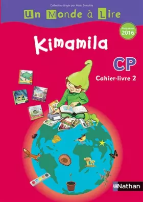 Couverture du produit · Un monde à lire - Kimamila - série rouge - cahier livre 2 CP