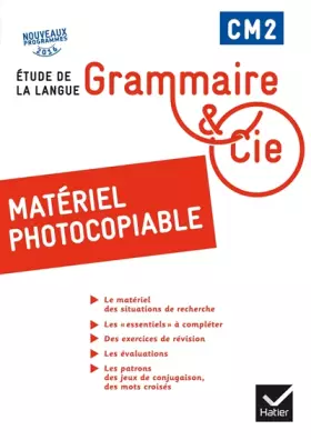 Couverture du produit · Grammaire et Cie Etude de la langue CM2 éd. 2016 - Matériel photocopiable