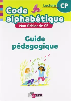 Couverture du produit · Code alphabétique mon fichier de CP 2018 Guide pédagogique