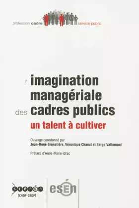 Couverture du produit · L'imagination managériale des cadres publics : Un talent à cultiver