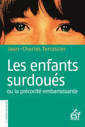Couverture du produit · Les enfants surdoués ou la précocité embarassante