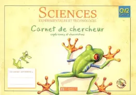 Couverture du produit · Les Ateliers Hachette Sciences expérimentales et Technologie - Carnet de chercheur CM2 - Ed.2005