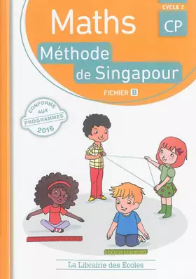 Couverture du produit · Mathématiques CP Méthode de Singapour, fichier de l'élève 2 Edition 2016