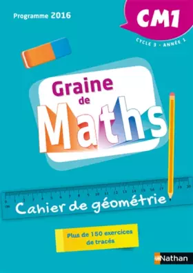 Couverture du produit · Graine de Maths - Cahier de géométrie CM1