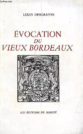 Couverture du produit · EVOCATION DU VIEUX BORDEAUX