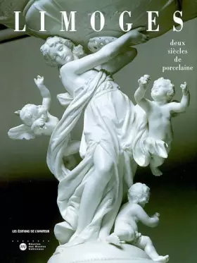 Couverture du produit · Limoges, 2 siècles de porcelaine