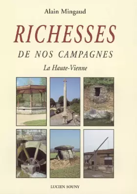 Couverture du produit · Richesses de nos campagne, la Haute-Vienne