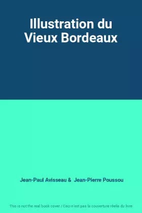 Couverture du produit · Illustration du Vieux Bordeaux