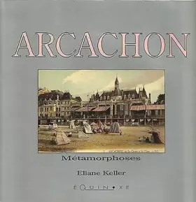 Couverture du produit · ARCACHON (Métamorphoses)