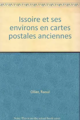 Couverture du produit · Issoire Et Ses Environs En Cartes Postales Anciennes