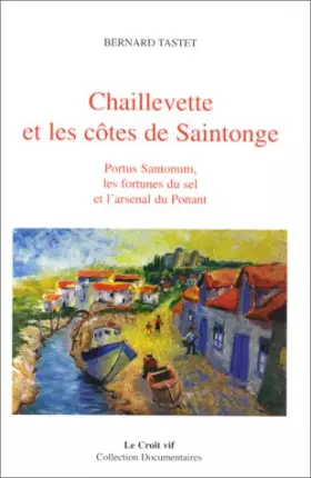Couverture du produit · Chaillevette et les côtes de Saintonge