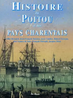 Couverture du produit · Histoire du poitou et des pays charentais