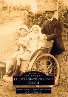 Couverture du produit · Châtelleraudais (Pays) - Tome II