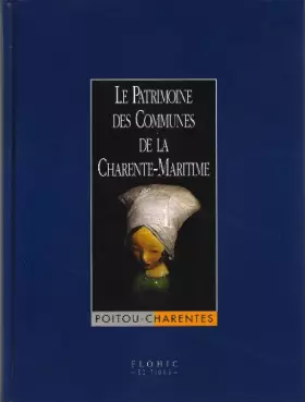 Couverture du produit · Le patrimoine des communes de la Charente-Maritime