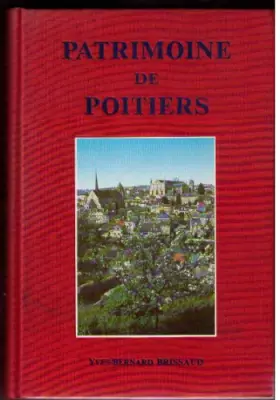 Couverture du produit · Patrimoine de Poitiers: Dix-huit siecles d'art