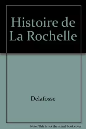 Couverture du produit · Histoire de la Rochelle