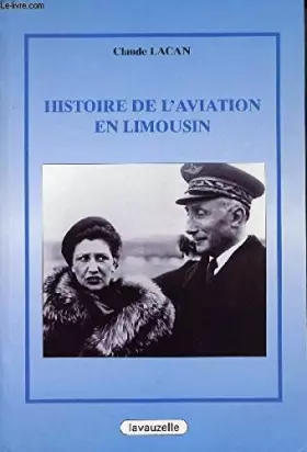 Couverture du produit · Histoire de l'aviation en Limousin