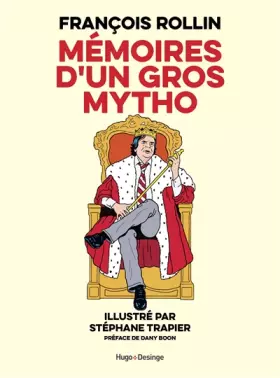 Couverture du produit · Mémoires d'un gros mytho