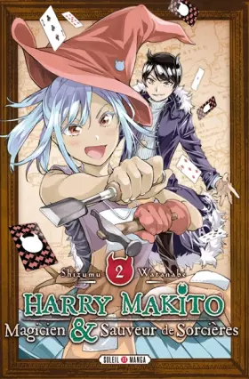 Couverture du produit · Harry Makito, Magicien et Sauveur de Sorcières T02