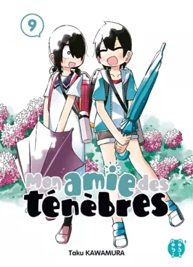 Couverture du produit · Mon amie des ténèbres T09