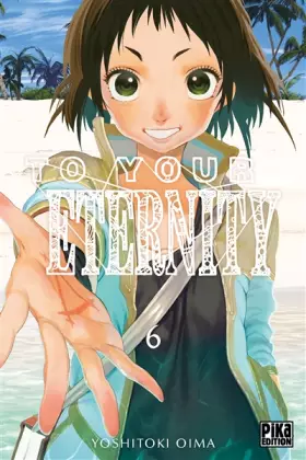 Couverture du produit · To Your Eternity T06