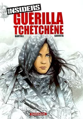 Couverture du produit · Insiders, tome 1 : Guérilla tchétchène