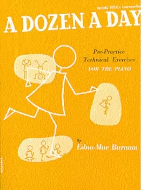 Couverture du produit · EDNA-MAE BURNAM : A DOZEN A DAY BOOK 5 : INTERMEDIATE - PRE-PRACTICE TECHNICAL EXERCISES (ORANGE EN