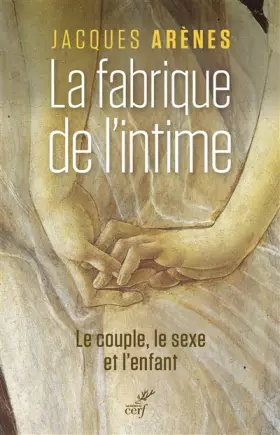 Couverture du produit · La fabrique de l'intime