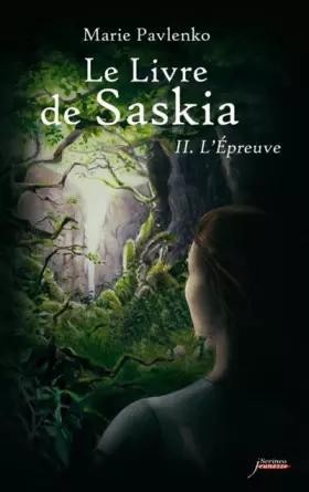 Couverture du produit · Le livre de Saskia - tome 02 : L'épreuve (02)