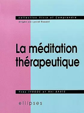 Couverture du produit · La méditation thérapeutique