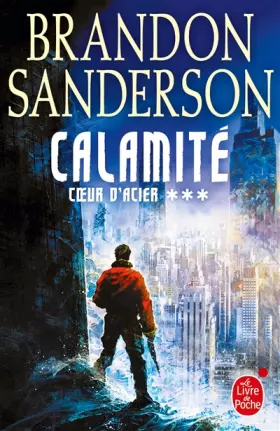 Couverture du produit · Calamité (Coeur d'acier, Tome 3)