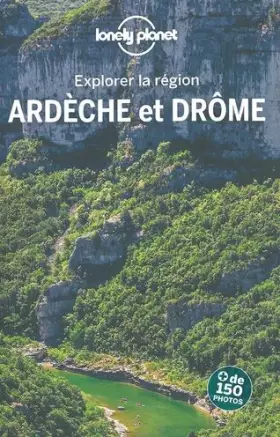 Couverture du produit · Ardèche et Drôme - Explorer la région - 2ed