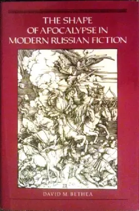 Couverture du produit · The Shape of Apocalypse in Modern Russian Fiction (Princeton Legacy Library)