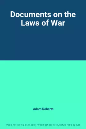 Couverture du produit · Documents on the Laws of War