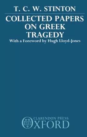 Couverture du produit · Collected Papers on Greek Tragedy