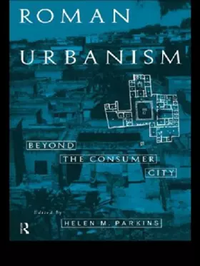 Couverture du produit · Roman Urbanism: Beyond The Consumer City