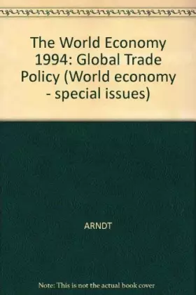 Couverture du produit · The World Economy: Global Trade Policy 1995