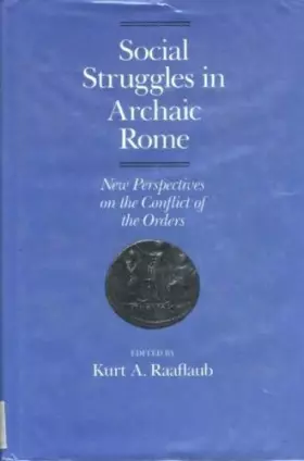 Couverture du produit · Social Struggles in Archaic Rome: New Perspectives on the Conflict of Orders