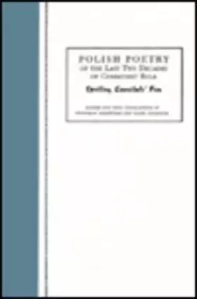 Couverture du produit · Polish Poetry of the Last Two Decades of Communist Rule: Spoiling Cannibals Fun
