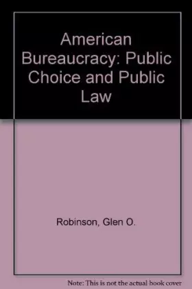 Couverture du produit · American Bureaucracy: Public Choice and Public Law