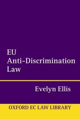 Couverture du produit · EU Anti-Discrimination Law (Oxford European Community Law Library)