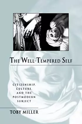 Couverture du produit · The Well-Tempered Self: Citizenship, Culture, and the Postmodern Subject (Parallax: Re-visions of Culture and Society)